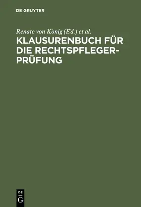 König / Sonnenfeld / Steder |  Klausurenbuch für die Rechtspflegerprüfung | eBook | Sack Fachmedien