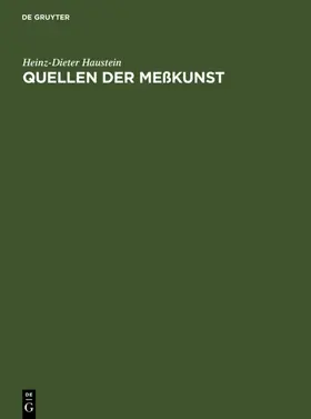 Haustein |  Quellen der Meßkunst | eBook | Sack Fachmedien