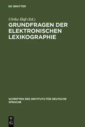 Haß |  Grundfragen der elektronischen Lexikographie | eBook | Sack Fachmedien