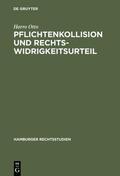 Otto |  Pflichtenkollision und Rechtswidrigkeitsurteil | eBook | Sack Fachmedien