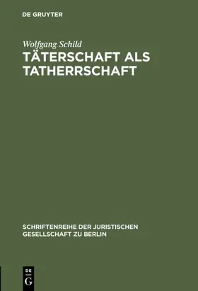 Schild | Täterschaft als Tatherrschaft | E-Book | www.sack.de