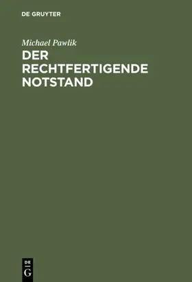 Pawlik | Der rechtfertigende Notstand | E-Book | www.sack.de