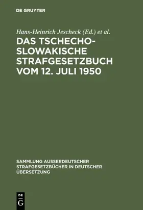Das Tschechoslowakische Strafgesetzbuch vom 12. Juli 1950 | E-Book | sack.de
