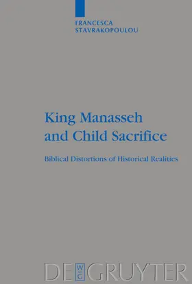 Stavrakopoulou |  King Manasseh and Child Sacrifice | eBook | Sack Fachmedien