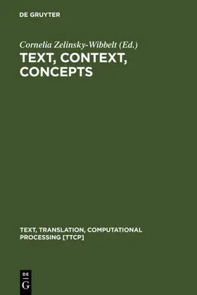 Zelinsky-Wibbelt |  Text, Context, Concepts | eBook | Sack Fachmedien