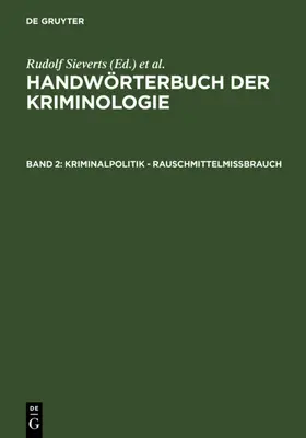 Elster / Sieverts / Lingemann |  Kriminalpolitik - Rauschmittelmißbrauch | eBook | Sack Fachmedien