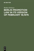 Brönner |  Berlin promotion law in its version of February 18,1976 | eBook | Sack Fachmedien