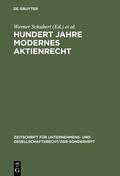 Schubert / Hommelhoff |  Hundert Jahre modernes Aktienrecht | eBook | Sack Fachmedien