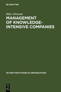 Alvesson |  Management of Knowledge-Intensive Companies | eBook | Sack Fachmedien