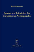 Riesenhuber |  System und Prinzipien des Europäischen Vertragsrechts | eBook | Sack Fachmedien