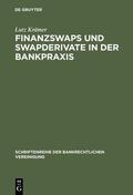 Krämer |  Finanzswaps und Swapderivate in der Bankpraxis | eBook | Sack Fachmedien