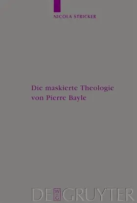 Stricker | Die maskierte Theologie von Pierre Bayle | E-Book | sack.de