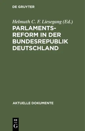 Liesegang |  Parlamentsreform in der Bundesrepublik Deutschland | eBook | Sack Fachmedien