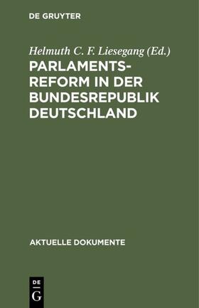 Liesegang | Parlamentsreform in der Bundesrepublik Deutschland | E-Book | sack.de
