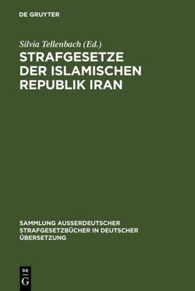  Strafgesetze der Islamischen Republik Iran | eBook | Sack Fachmedien