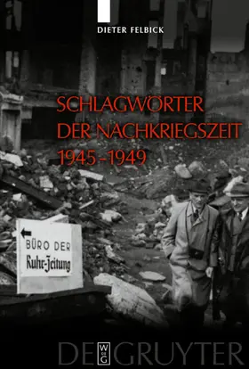 Felbick | Schlagwörter der Nachkriegszeit 1945–1949 | E-Book | sack.de