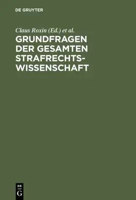 Roxin / Bruns / Jäger |  Grundfragen der gesamten Strafrechtswissenschaft | eBook | Sack Fachmedien