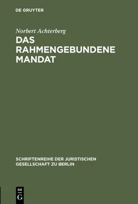 Achterberg | Das rahmengebundene Mandat | E-Book | www.sack.de