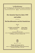  Der deutsche Staat im Jahre 1945 und seither. Die Berufsbeamten und die Staatskrisen | eBook | Sack Fachmedien