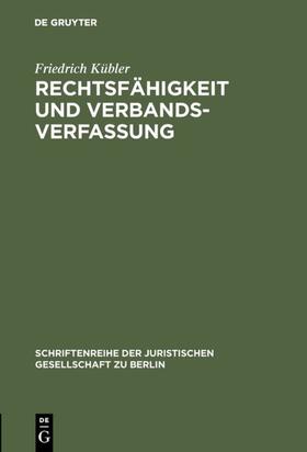 Kübler | Rechtsfähigkeit und Verbandsverfassung | E-Book | sack.de