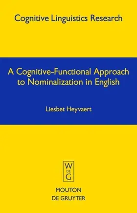 Heyvaert | A Cognitive-Functional Approach to Nominalization in English | E-Book | sack.de