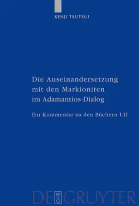 Tsutsui | Die Auseinandersetzung mit den Markioniten im Adamantios-Dialog | E-Book | www.sack.de