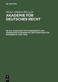 Schubert |  Ausschuß für Fahrnisrecht und gemeinsame Sitzungen mit dem Ausschuß für Bodenrecht (1937–1942) | eBook | Sack Fachmedien