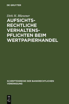 Bliesener | Aufsichtsrechtliche Verhaltenspflichten beim Wertpapierhandel | E-Book | sack.de