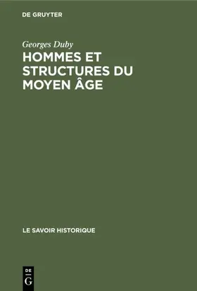 Duby |  Hommes et structures du Moyen âge | eBook | Sack Fachmedien