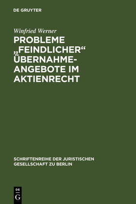 Werner | Probleme "feindlicher" Übernahmeangebote im Aktienrecht | E-Book | sack.de