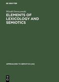 Doroszewski |  Elements of Lexicology and Semiotics | eBook | Sack Fachmedien