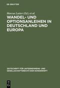 Lutter / Hirte |  Wandel- und Optionsanleihen in Deutschland und Europa | eBook | Sack Fachmedien