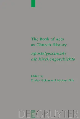 Nicklas / Tilly |  The Book of Acts as Church History / Apostelgeschichte als Kirchengeschichte | eBook | Sack Fachmedien