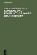 Randelzhofer / Süß |  Konsens und Konflikt - 35 Jahre Grundgesetz | eBook | Sack Fachmedien