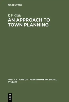 Gillie |  An Approach To Town  Planning | eBook | Sack Fachmedien