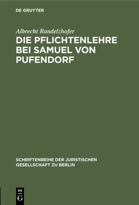 Randelzhofer | Die Pflichtenlehre bei Samuel von Pufendorf | E-Book | www.sack.de