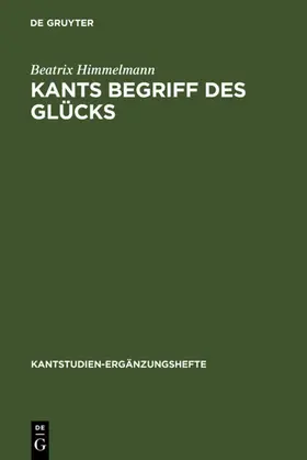 Himmelmann |  Kants Begriff des Glücks | eBook | Sack Fachmedien