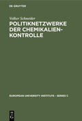 Schneider |  Politiknetzwerke der Chemikalienkontrolle | eBook | Sack Fachmedien
