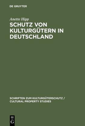 Hipp | Schutz von Kulturgütern in Deutschland | E-Book | sack.de
