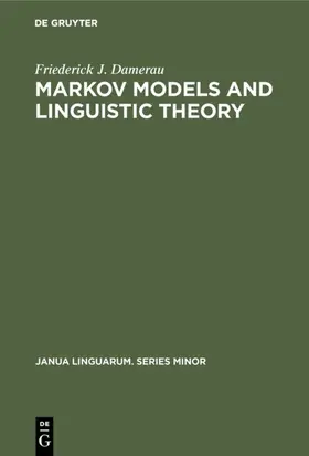 Damerau |  Markov Models and Linguistic Theory | eBook | Sack Fachmedien