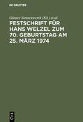 Stratenwerth / Kaufmann / Geilen |  Festschrift für Hans Welzel zum 70. Geburtstag am 25. März 1974 | eBook | Sack Fachmedien