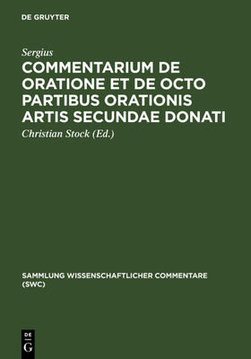 Sergius / Stock | Commentarium de oratione et de octo partibus orationis artis secundae Donati | E-Book | sack.de