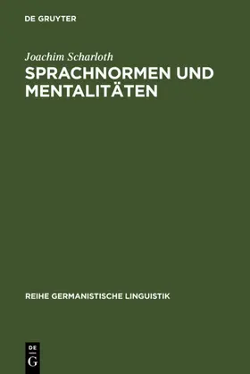Scharloth |  Sprachnormen und Mentalitäten | eBook | Sack Fachmedien