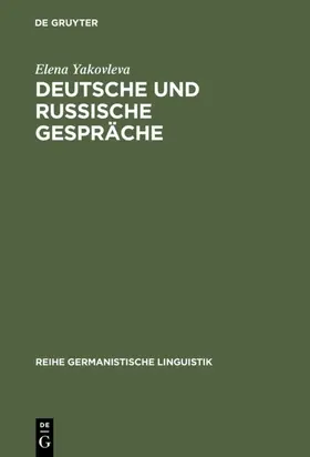 Yakovleva |  Deutsche und russische Gespräche | eBook | Sack Fachmedien