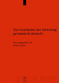 Beck / Geuenich / Steuer |  Zur Geschichte der Gleichung "germanisch - deutsch" | eBook | Sack Fachmedien