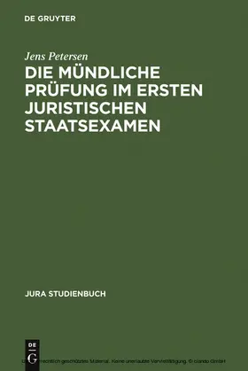Petersen |  Die mündliche Prüfung im ersten juristischen Staatsexamen | eBook | Sack Fachmedien