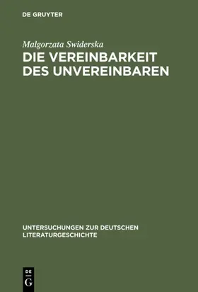 Swiderska |  Die Vereinbarkeit des Unvereinbaren | eBook | Sack Fachmedien