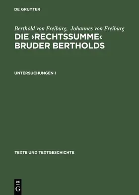 Berthold von Freiburg / Hamm / Ulmschneider |  Untersuchungen I | eBook | Sack Fachmedien