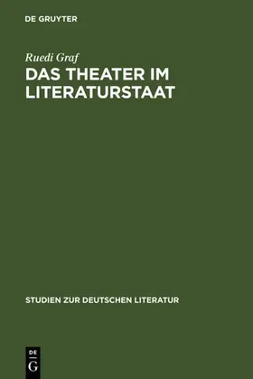 Graf | Das Theater im Literaturstaat | E-Book | www.sack.de