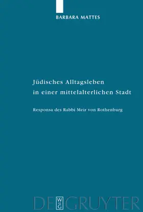 Mattes |  Jüdisches Alltagsleben in einer mittelalterlichen Stadt | eBook | Sack Fachmedien